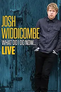 《Josh Widdicombe: What Do I Do Now》封面