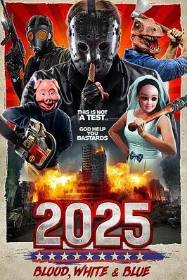 《2025: Blood, White &amp; Blue》封面