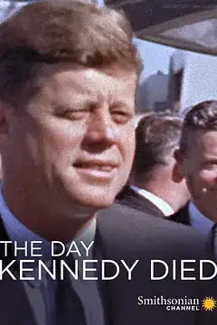 《肯尼迪亡日 The Day Kennedy Died》封面